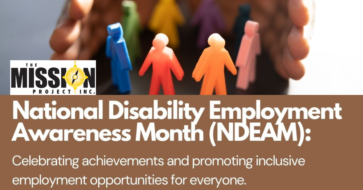 National Disability Employment Awareness Month - The Mission Project